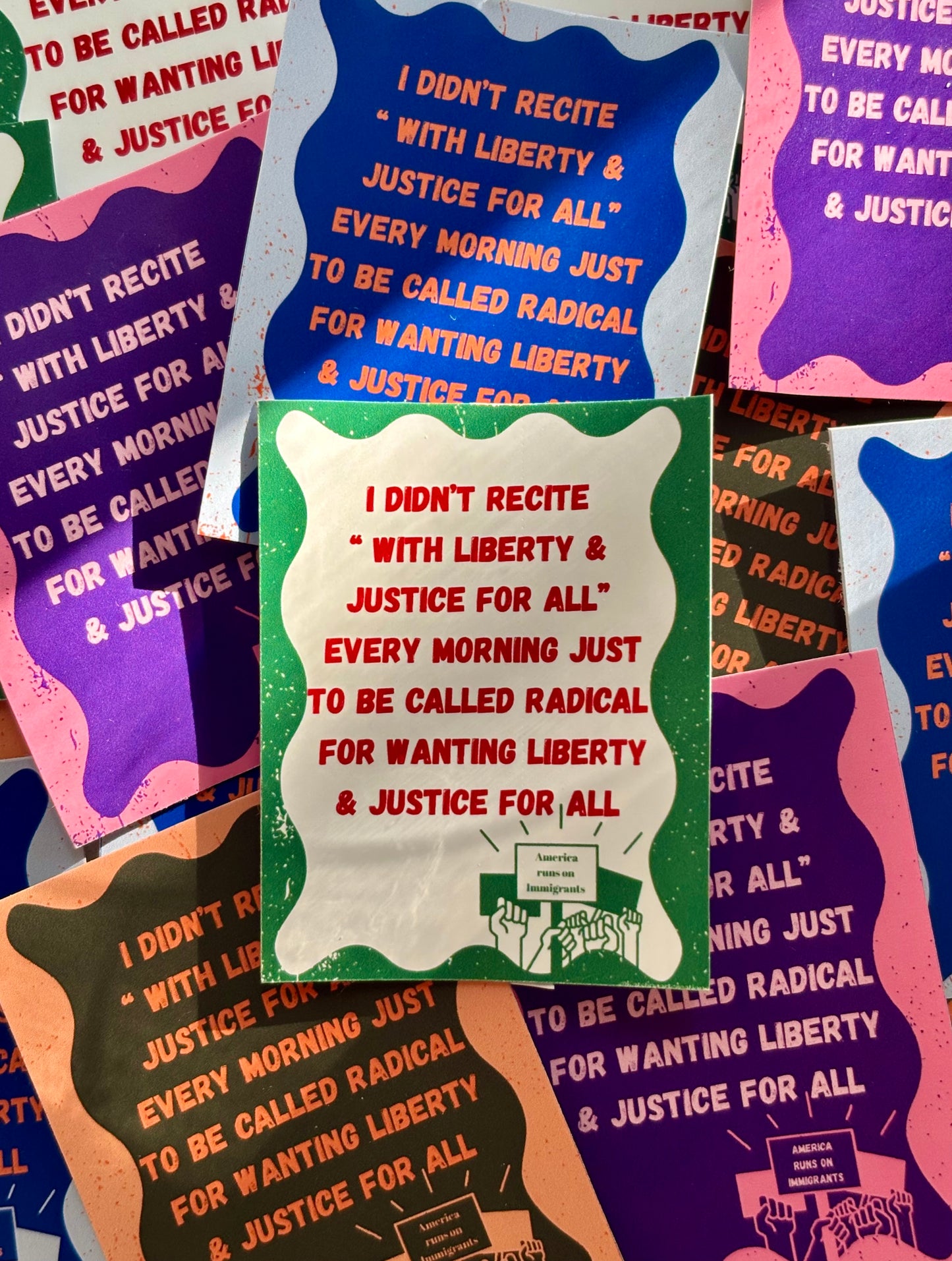 Liberty & Justice Sticker
